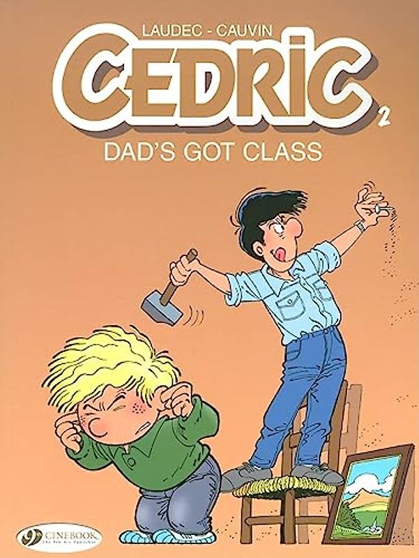 Dad's Got Class (Cedric, Band 2)