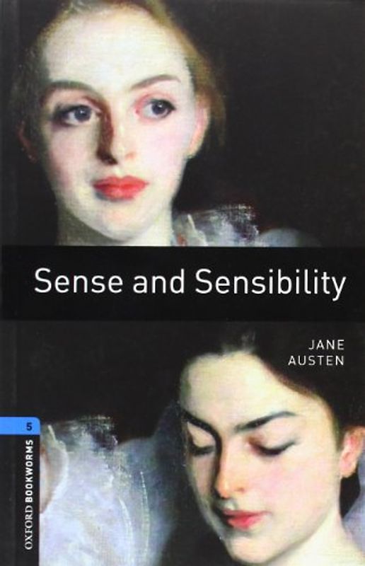 Oxford Bookworms Library / 10. Schuljahr, Stufe 2 - Sense and Sensibility