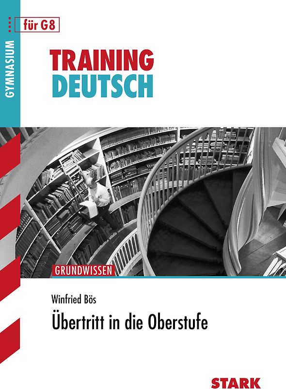 STARK Training Gymnasium - Deutsch Übertritt in die Oberstufe