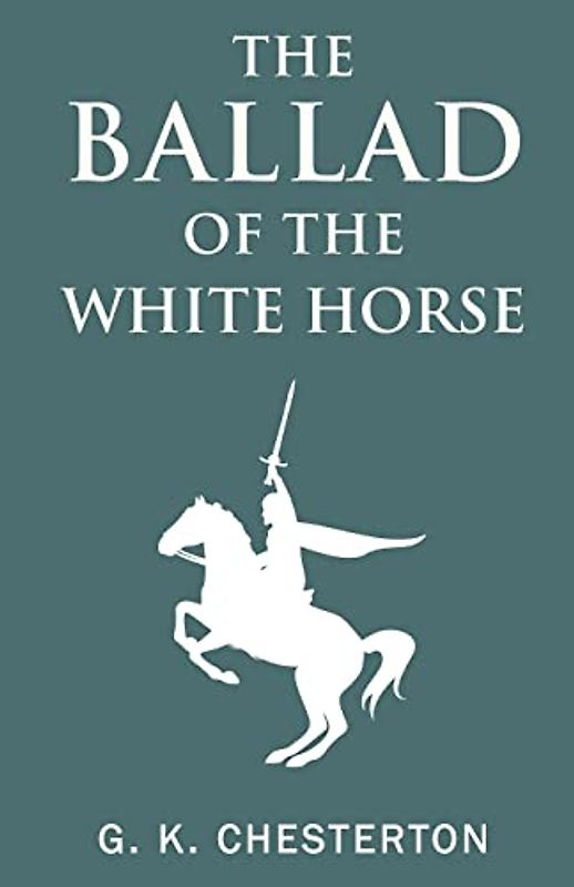 The Ballad of the White Horse