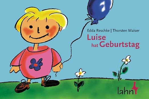 Luise hat Geburtstag. Ein Bilderbuch