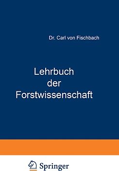 Lehrbuch der Forstwissenschaft