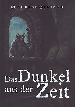 Das Dunkel aus der Zeit