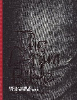 The Denim Bible Jeans Encyclopedia III
