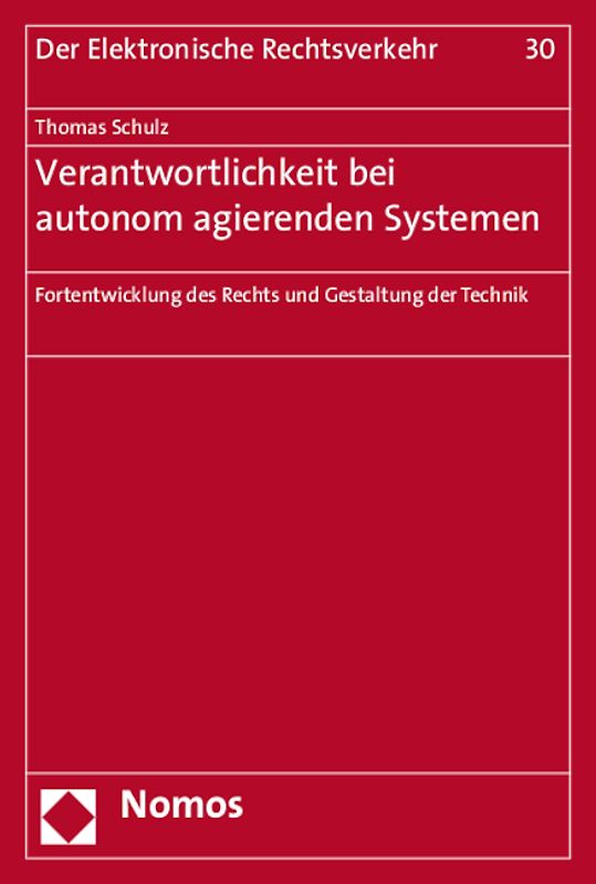 Verantwortlichkeit bei autonom agierenden Systemen