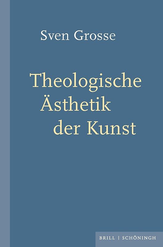 Theologische Ästhetik der Kunst