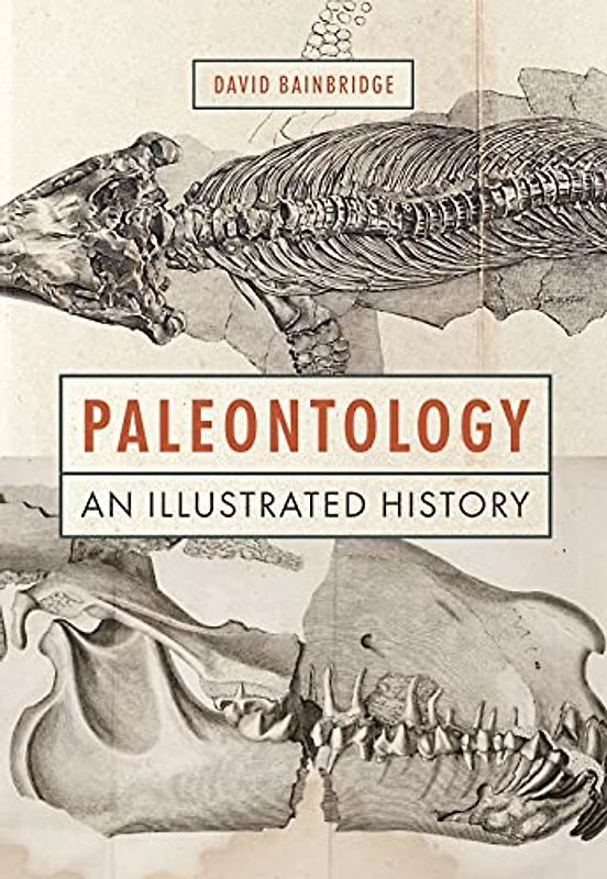 Paleontology: A History