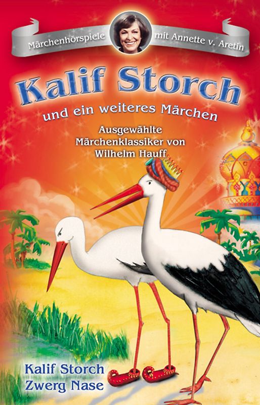 Kalif Storch & Zwerg Nase