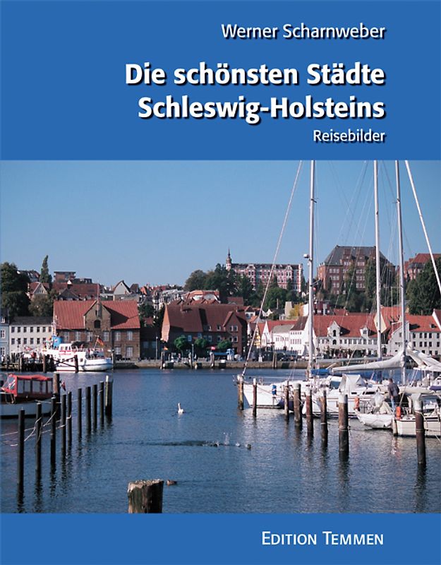 Die schönsten Städte Schleswig-Holsteins