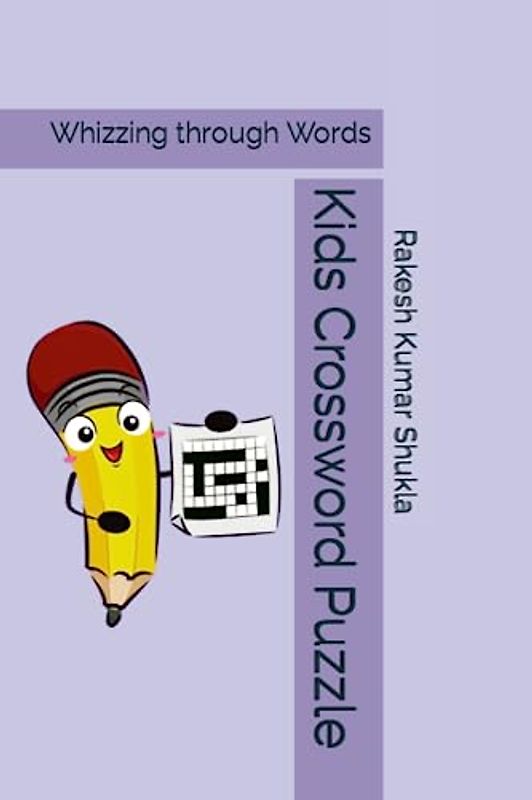 Kids Crossword Puzzle: Whizzing through Words