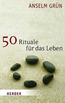 50 Rituale für das Leben