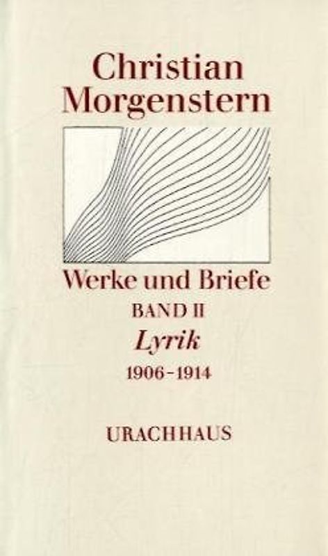 Werke und Briefe. Stuttgarter Ausgabe. Kommentierte Ausgabe / Lyrik 1906-1914