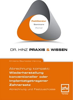 Abrechnung kompakt: Wiederherstellung konventioneller oder implantatgetragener Zahnersatz