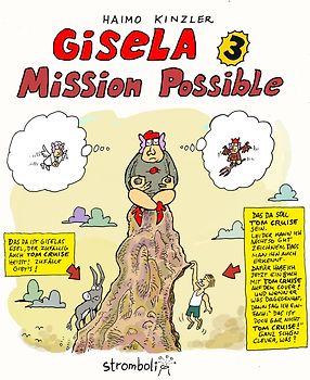 Gisela 3: Mission Impossible