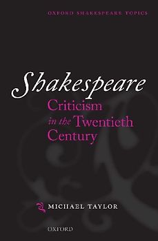 Shakespeare Criticism in the Twentieth Century