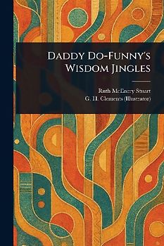 Daddy Do-Funny's Wisdom Jingles