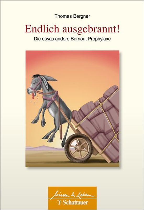Endlich ausgebrannt! (Wissen & Leben)