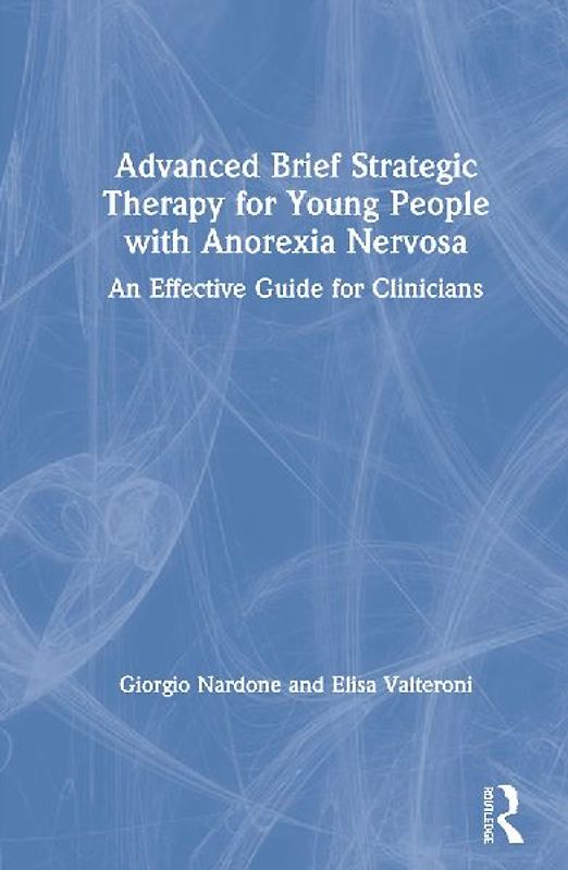 Advanced Brief Strategic Therapy for Young People with Anorexia Nervosa