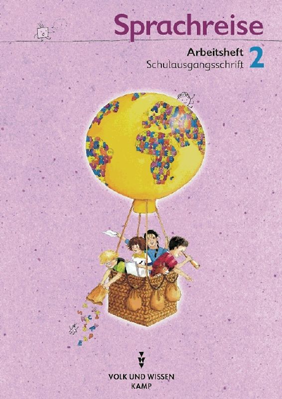 Sprachreise - Bisherige Ausgabe / 2. Schuljahr - Arbeitsheft. Mit Schulausgangsschrift