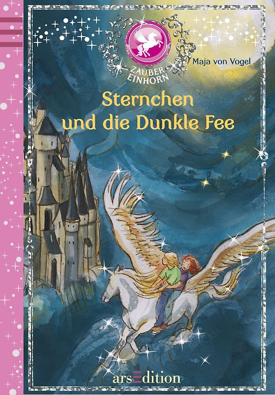Zaubereinhorn - Sternchen und die Dunkle Fee