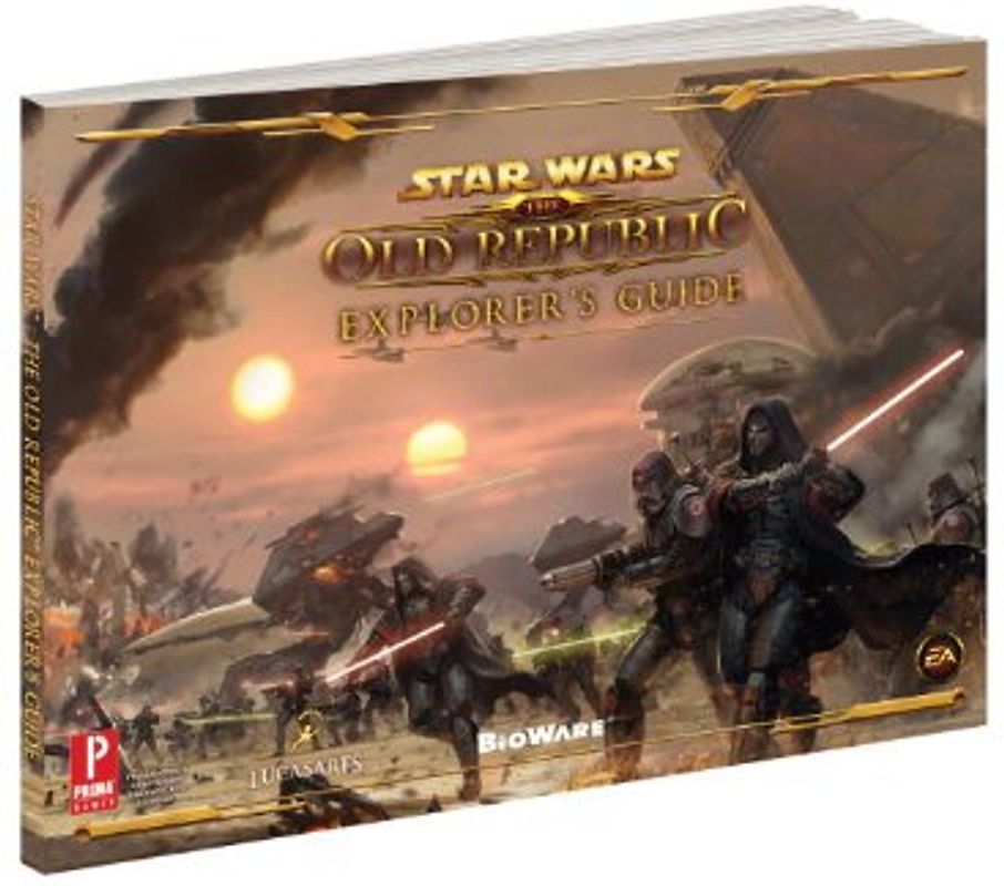 Star Wars The Old Republic Explorer's Guide: Prima Official Game Guide (Prima Official Game Guides) - Mike Searle