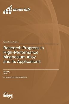 Research Progress in High-Performance Magnesium Alloy and Its Applications