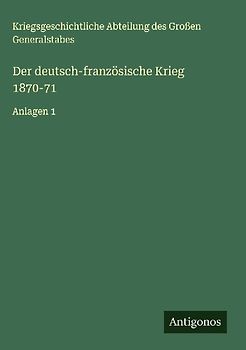 Der deutsch-französische Krieg 1870-71