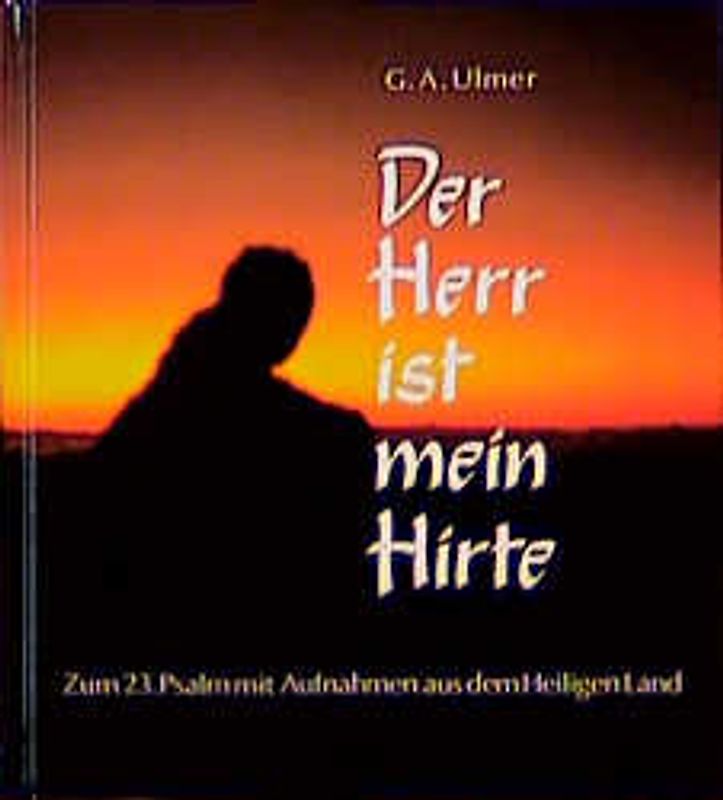Der Herr ist mein Hirte