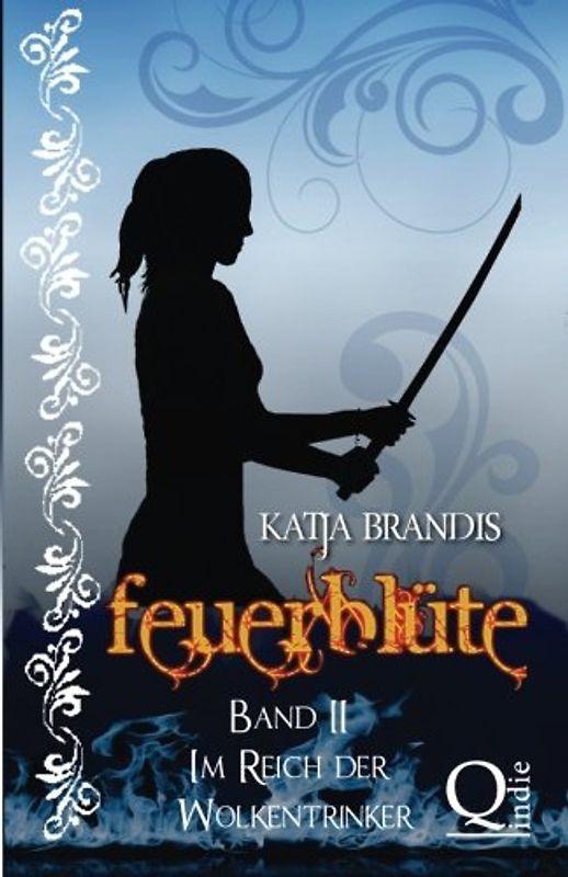 Feuerblüte: Band 2 - Im Reich der Wolkentrinker