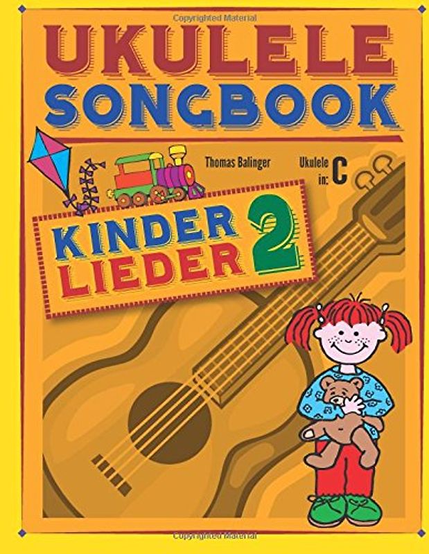 Ukulele Songbook: Kinderlieder 2 - Balinger, Thomas