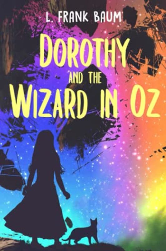 Dorothy and the Wizard in Oz (Annotated)