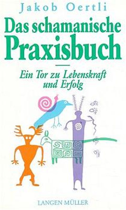 Das schamanische Praxisbuch