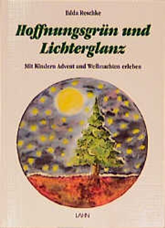 Hoffnungsgrün und Lichterglanz