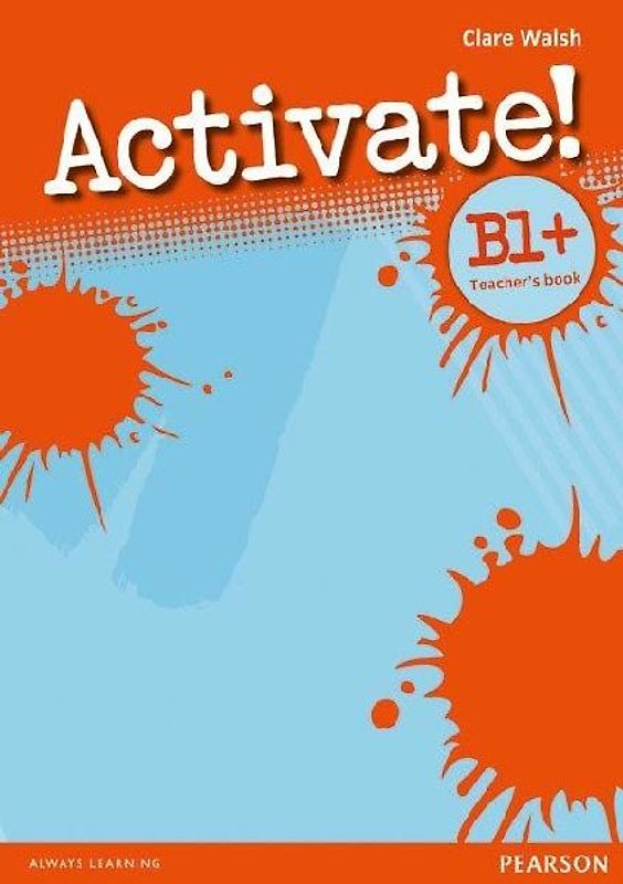 Activate! B1+ Teacher's Book