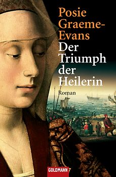 Der Triumph der Heilerin. Roman