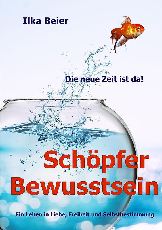 Schöpferbewusstsein - die neue Zeit ist da!