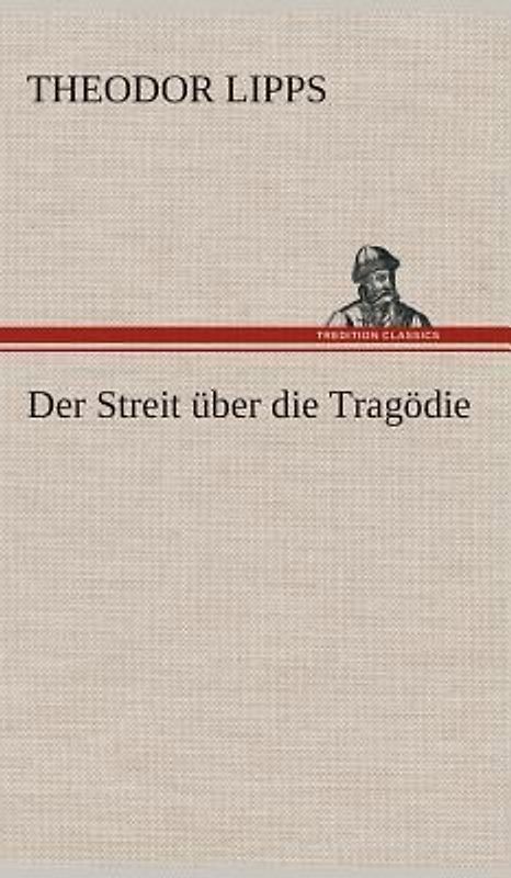 Der Streit über die Tragödie