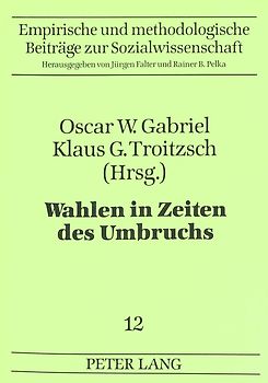 Wahlen in Zeiten des Umbruchs