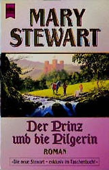 Der Prinz und die Pilgerin. Roman