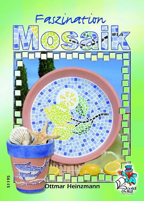 Faszination Mosaik