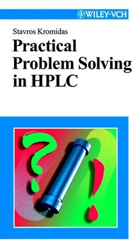 Practical Problem Solving in HPLC