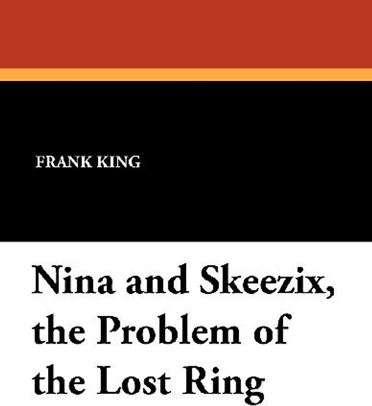 Nina and Skeezix, the Problem of the Lost Ring