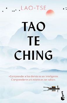 Tao Te Ching / The Way and It´s Power