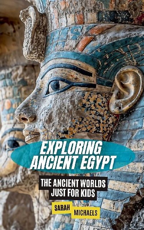 Exploring Ancient Egypt