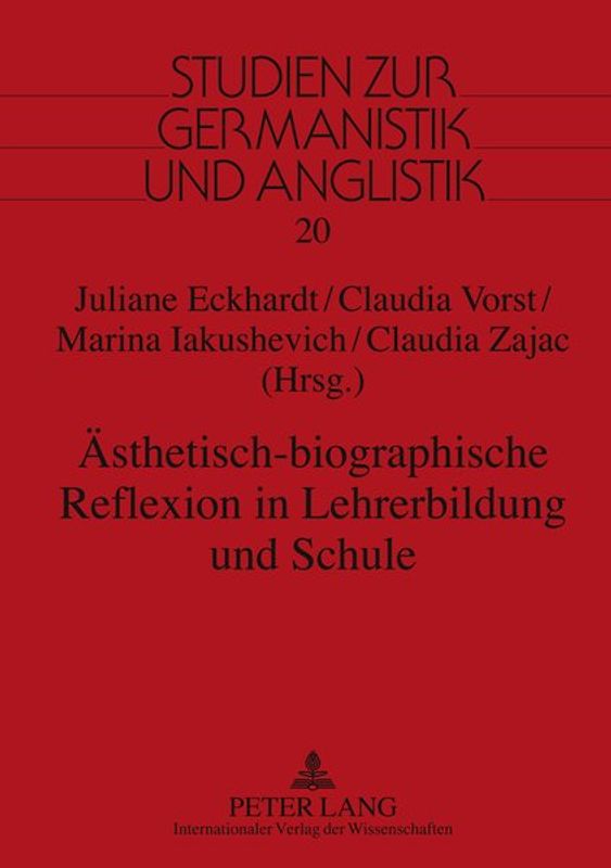 Ästhetisch-biographische Reflexion in Lehrerbildung und Schule