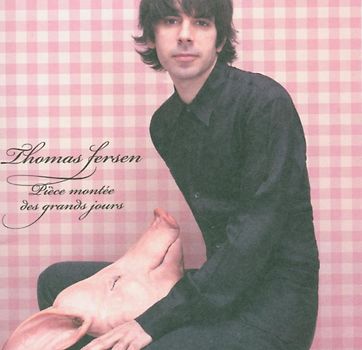 Thomas Fersen - Piece Montee des Grands Jours