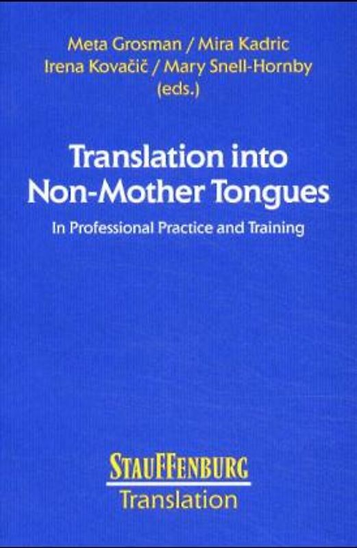 Translation into Non-Mother Tongues