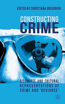 Constructing Crime
