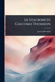 Le Stagioni Di Giacomo Thomson