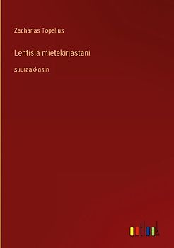 Lehtisiä mietekirjastani